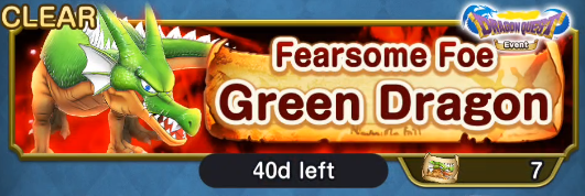Banner del evento Fearsome Foe Green Dragon en Dragon Quest Smash/Grow